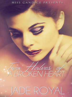 cover image of Two Halves of a Broken Heart